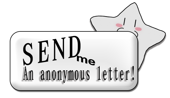 send me an anon letter ;)